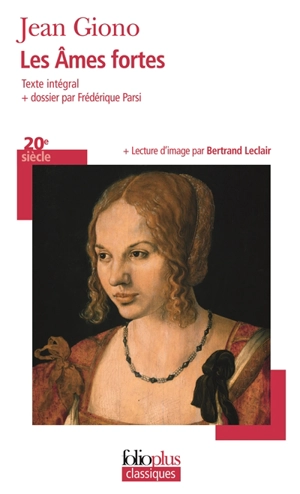 Les âmes fortes - Jean Giono
