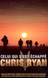 Celui qui s'est échappé - Chris Ryan
