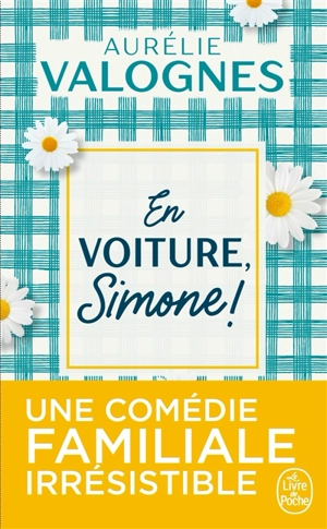 En voiture, Simone ! - Aurélie Valognes