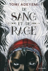 Children of blood and bone. Vol. 1. De sang et de rage - Tomi Adeyemi