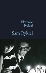 Sam Rykiel - Nathalie Rykiel