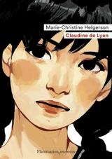 Claudine de Lyon - Marie-Christine Helgerson