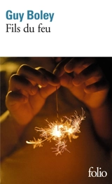 Fils du feu - Guy Boley