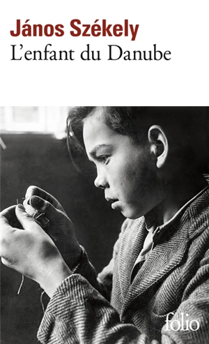 L'enfant du Danube - Janos Székely