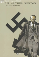 Sir Arthur Benton. Vol. 1. Opération Marmara - Tarek