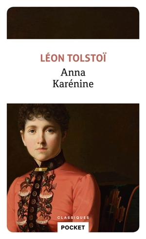 Anna Karénine - Léon Tolstoï