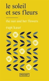 Le soleil et ses fleurs. The sun and her flowers - Rupi Kaur