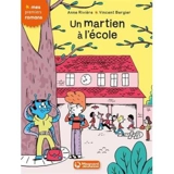 Un martien à l'école - Anne Rivière
