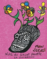 Mon secret - Niki de Saint Phalle