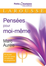 Pensées pour moi-même : morceaux choisis - Marc Aurèle