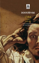 L'idiot. Vol. 1. Livres 1 & 2 - Fédor Dostoievski