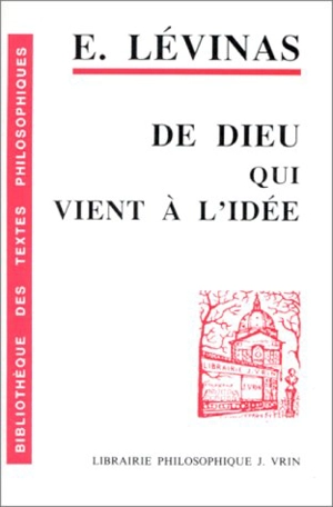 De Dieu qui vient à l'idée - Emmanuel Levinas