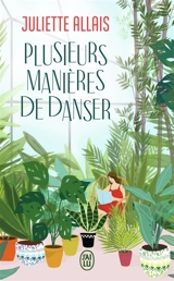 Plusieurs manières de danser - Juliette Allais