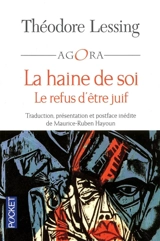 La haine de soi : le refus d'être juif - Theodor Lessing