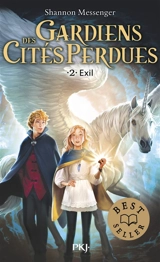 Gardiens des cités perdues. Vol. 2. Exil - Shannon Messenger