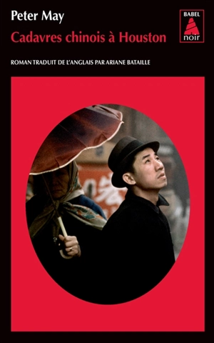 Cadavres chinois à Houston - Peter May