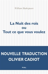 La nuit des rois ou Tout ce que vous voulez - William Shakespeare