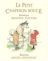 Le Petit Chaperon rouge - Beatrix Potter