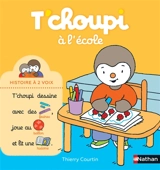 T'choupi à l'école - Thierry Courtin