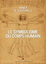 Le symbolisme du corps humain - Annick de Souzenelle