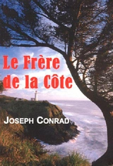 Le frère de la côte - Joseph Conrad