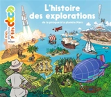 L'histoire des explorations : de la pirogue à la planète Mars - Stéphanie Ledu