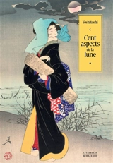 Cent aspects de la lune - Yoshitoshi Tsukioka