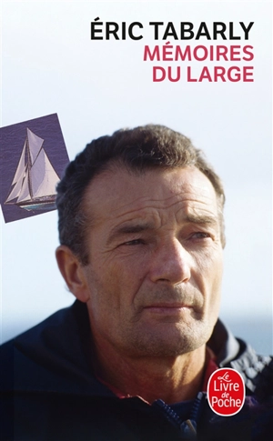 Mémoires du large - Eric Tabarly