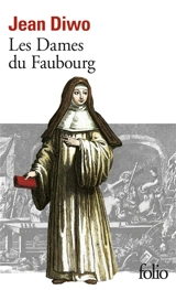 Les Dames du faubourg. Vol. 1 - Jean Diwo