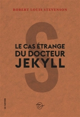 Le cas étrange du Dr Jekyll - Robert Louis Stevenson