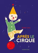 Après le cirque - Didier Lévy