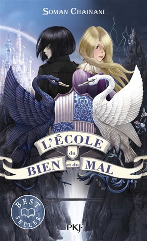 L'école du bien et du mal - Soman Chainani