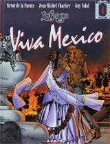 Les Gringos. Vol. 4. Viva Mexico ! - Jean-Michel Charlier