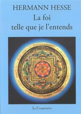 La foi telle que je l'entends - Hermann Hesse