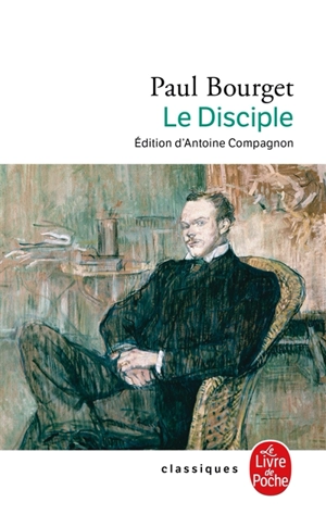 Le disciple - Paul Bourget