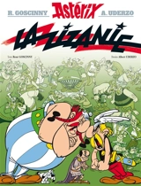 Une aventure d'Astérix. Vol. 15. La zizanie - René Goscinny