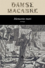 Memento mori : anthologie