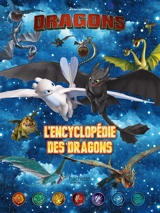Dragons : l'encyclopédie des dragons - Dreamworks