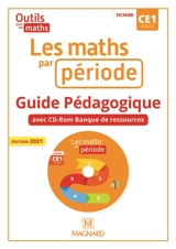 Les maths par période, outils pour les maths, fichier CE1, cycle 2 : guide pédagogique avec CD-ROM banque de ressources - Natacha Besset