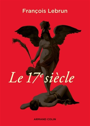Le 17e siècle - François Lebrun