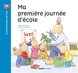 Ma première journée d'école - Marie-Aline Bawin