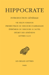 Hippocrate. Vol. 1-1. Introduction générale - Hippocrate