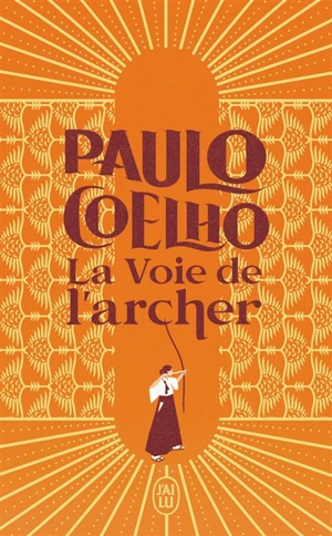 La voie de l'archer - Paulo Coelho