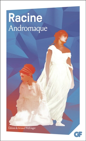 Andromaque - Jean Racine