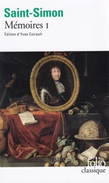 Mémoires. Vol. 1 - Louis de Rouvroy duc de Saint-Simon
