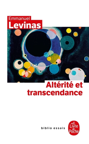 Altérité et transcendance - Emmanuel Levinas