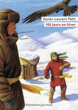 153 jours en hiver - Xavier-Laurent Petit