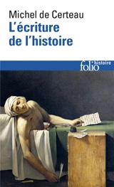 L'écriture de l'histoire - Michel de Certeau