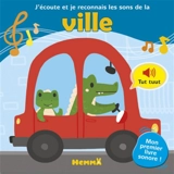 J'écoute et je reconnais les sons de la ville - Nadine Piette