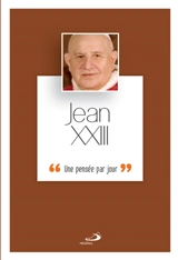 Jean XXIII : une pensée par jour - Jean XXIII